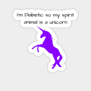 I’m Diabetic So My Spirit Animal Is A Unicorn - Purple Sticker